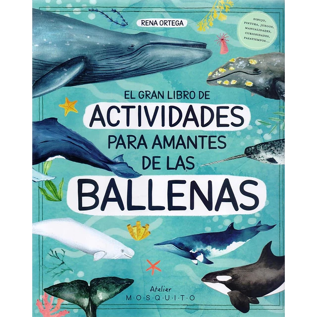El gran libro de actividades para amantes de las ballenas