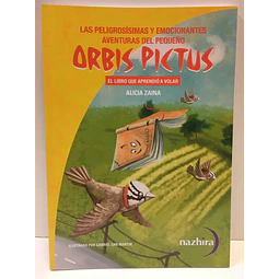 Orbis pictus. Las peligrosísimas aventuras de Miguel Edwin y el hombre que desapareció