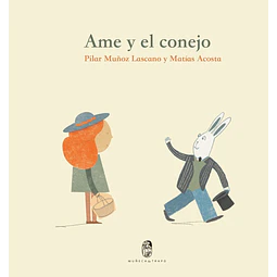 Ame y el conejo