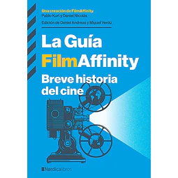 La guía de film affinity. Breve historia del cine