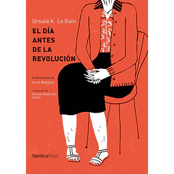 El día antes de la revolución