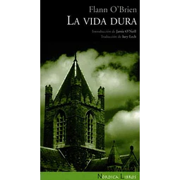 La vida dura