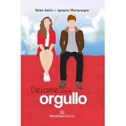 Déjame con mi orgullo