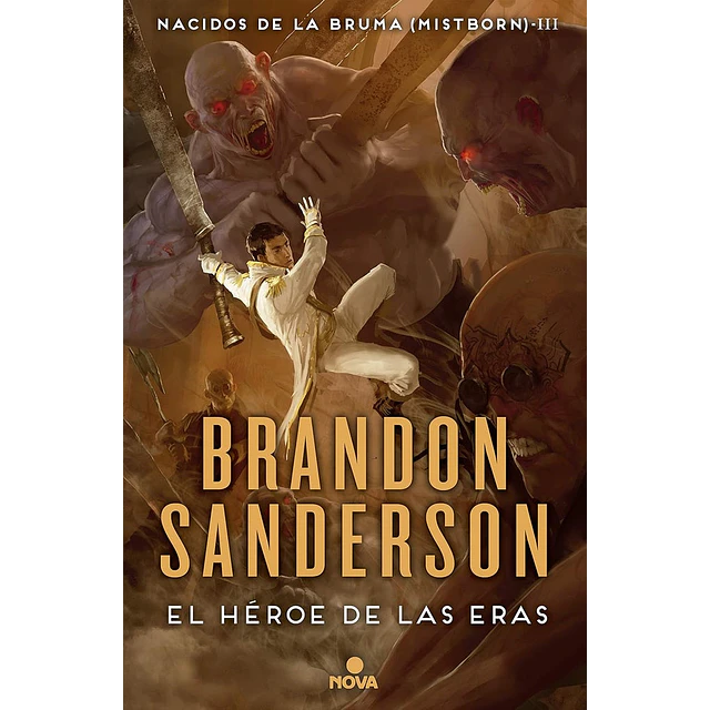 El Héroe de las Eras (Nacidos de la bruma 3)