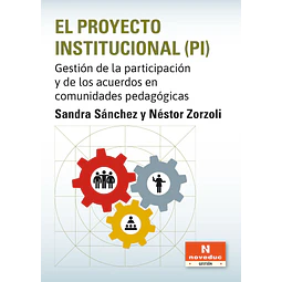 El Proyecto Institucional (PI)