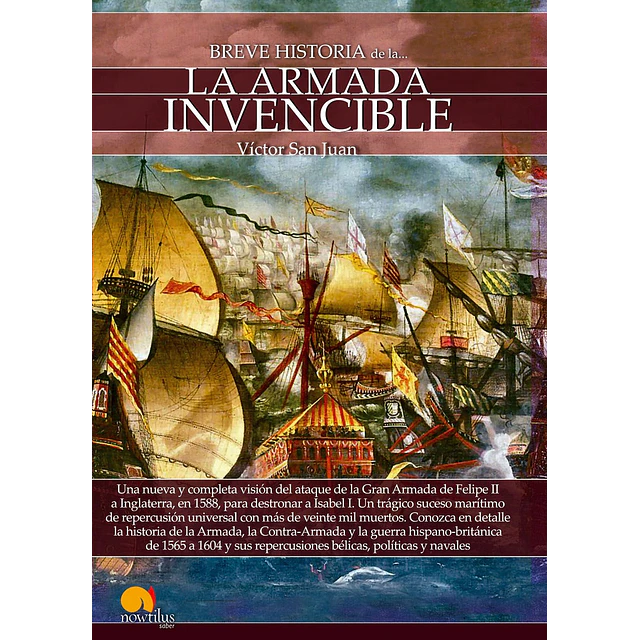Breve historia de la armada invencible