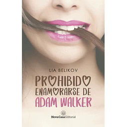 Prohibido enamorarse de Adam Walker