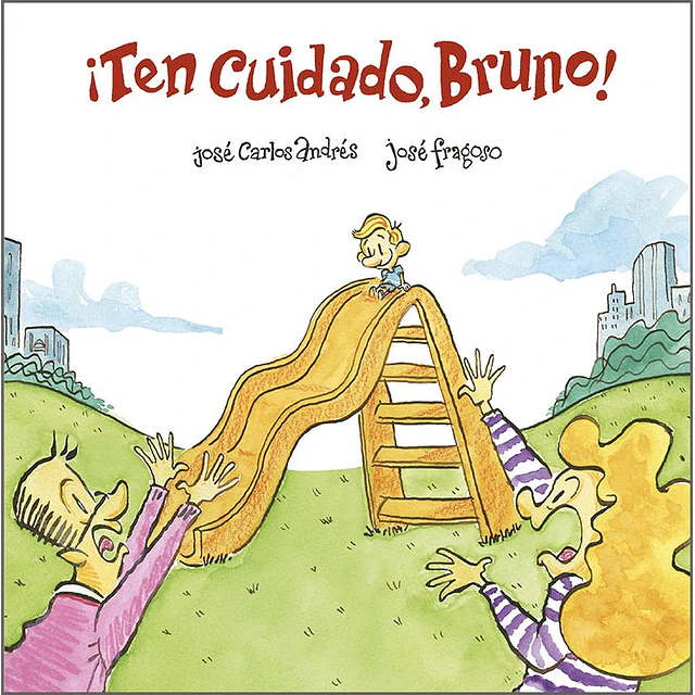 ¡Ten cuidado, Bruno!