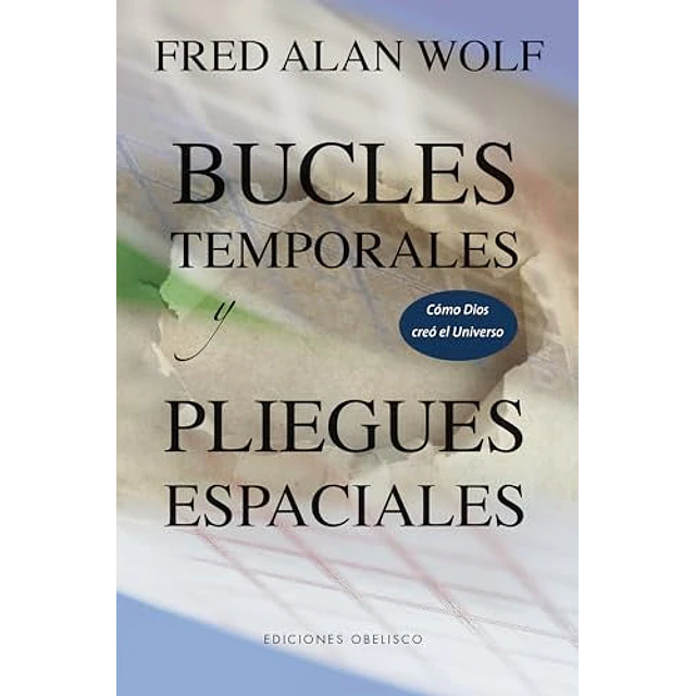 Bucles temporales y pliegues espaciales