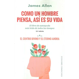 Como un hombre piensa, así es su vida