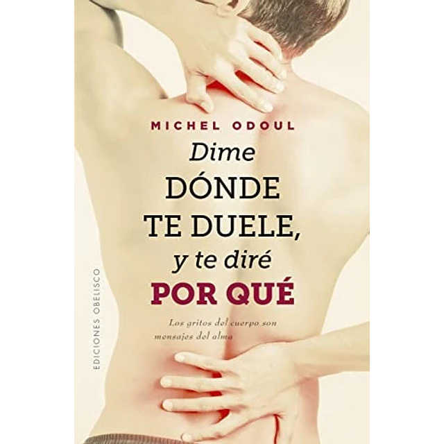 Dime dónde te duele, y te diré por qué