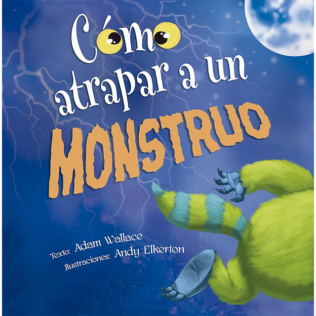 Cómo atrapar a un monstruo