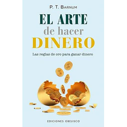 El arte de hacer dinero