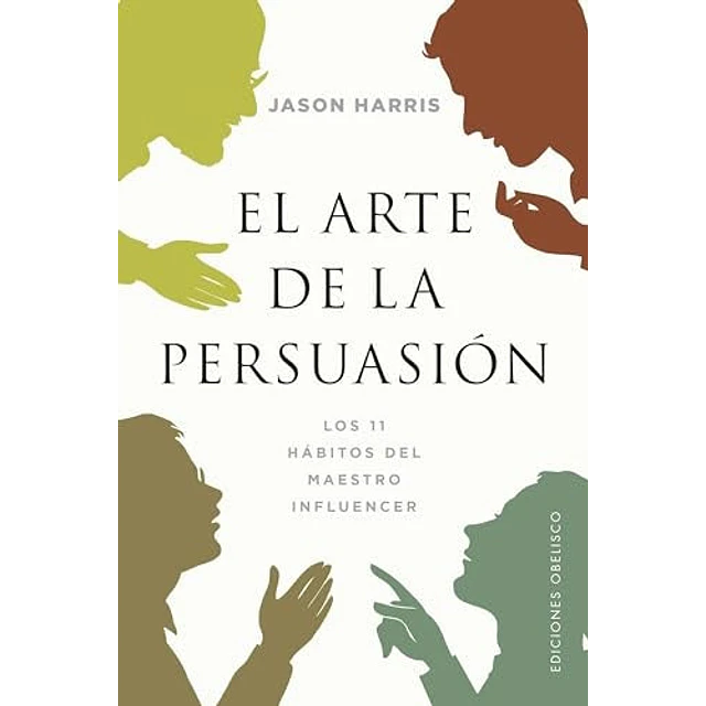 El Arte de la Persuasión
