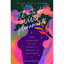 El arte de vivir plenamente