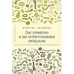 Del intestino a las enfermedades psíquicas
