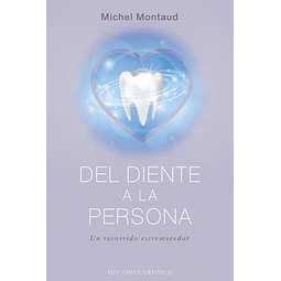Del diente a la persona