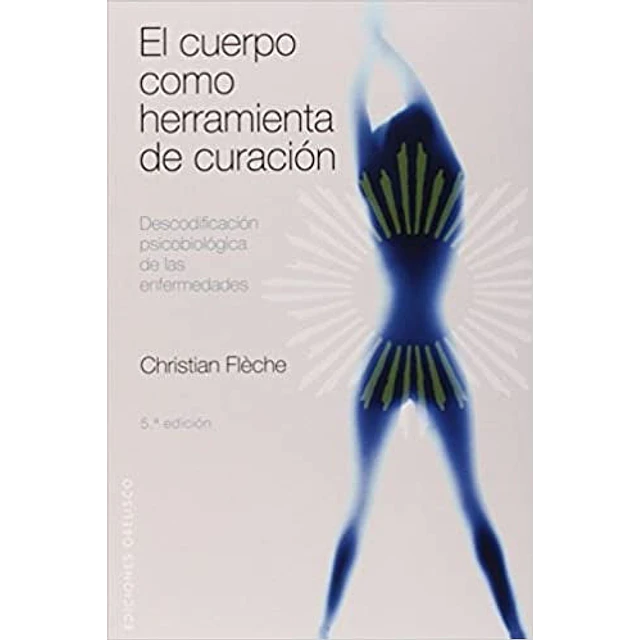 El cuerpo como herramienta de curación