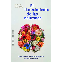 El florecimiento de las neuronas