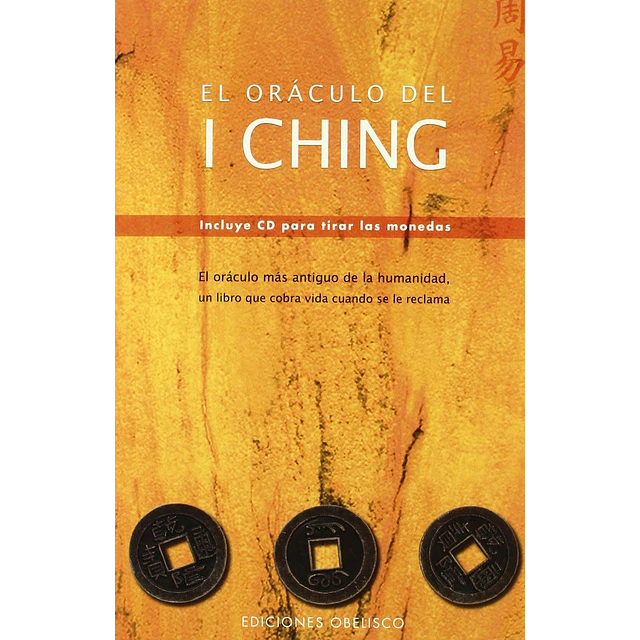 El oráculo del I Ching (incluye CD)