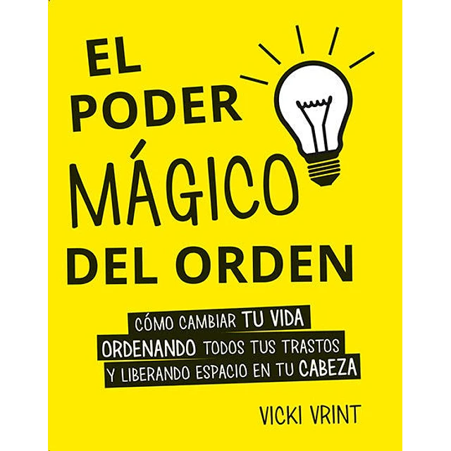 El poder mágico del orden