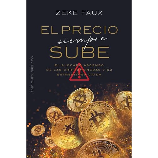 El precio siempre sube
