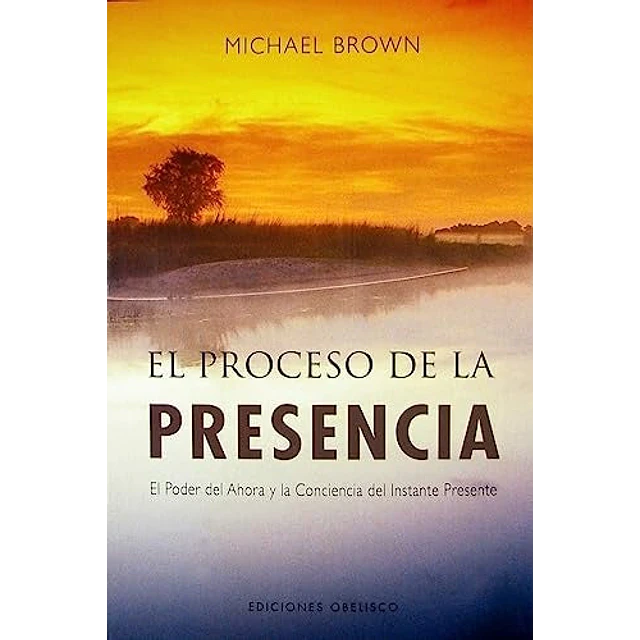 El proceso de la presencia