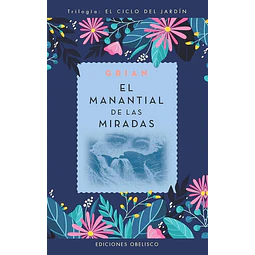 El manantial de las miradas