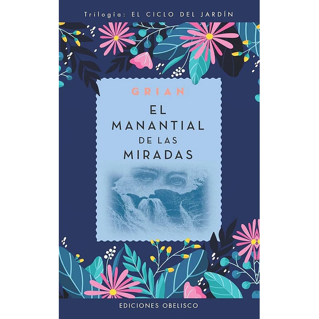 El manantial de las miradas
