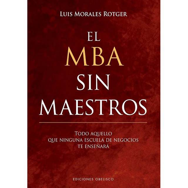 El MBA sin maestros