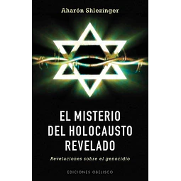 El misterio del holocausto revelado