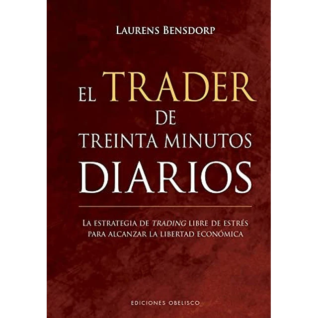 El trader de treinta minutos diario