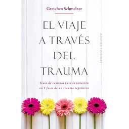 El viaje a través del trauma