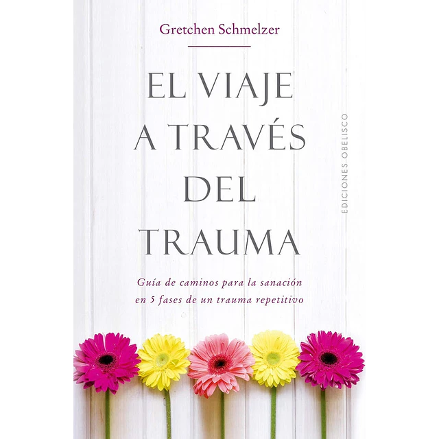 El viaje a través del trauma