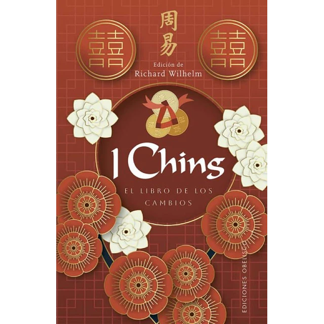 I Ching: El libro de los cambios