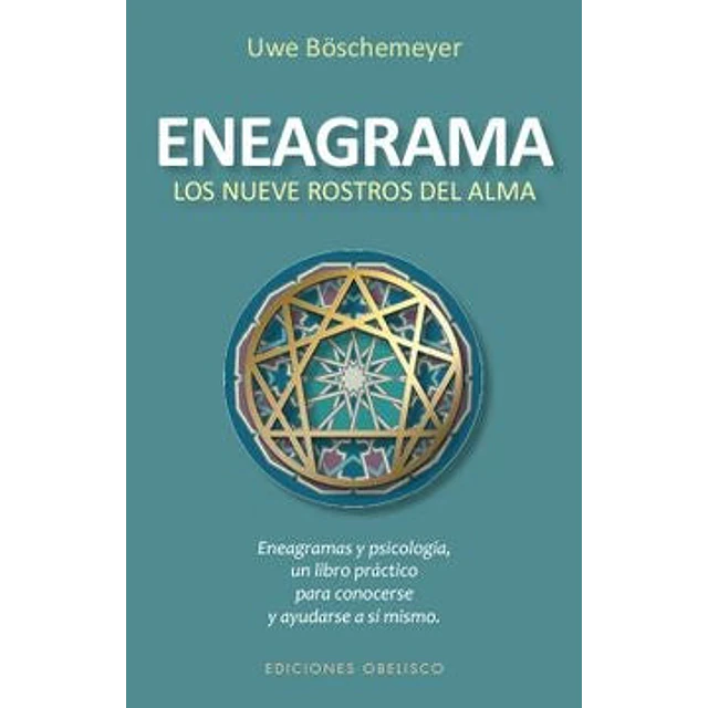Eneagrama. Los nueve rostros del alma