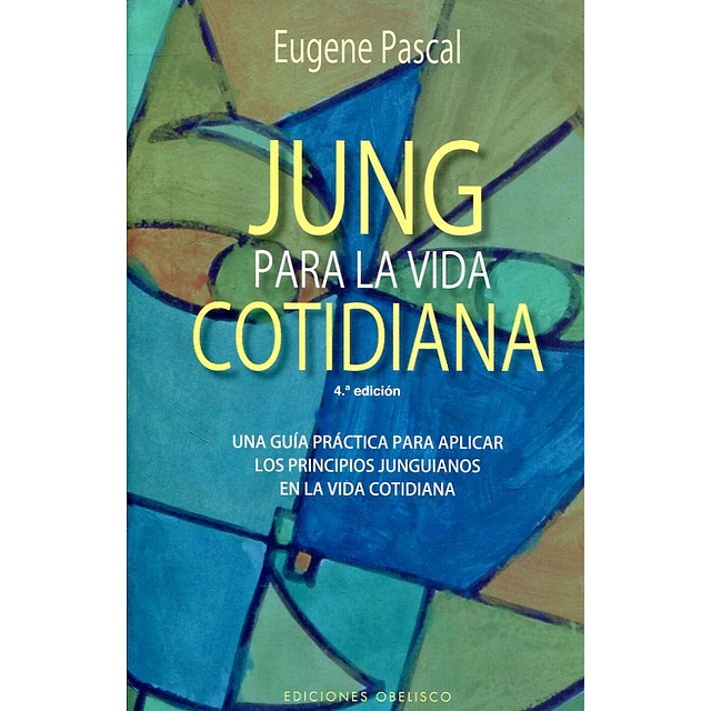 Jung Para La Vida Cotidiana