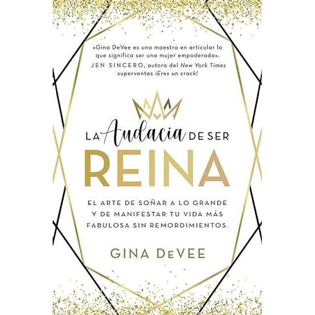 La audacia de ser reina