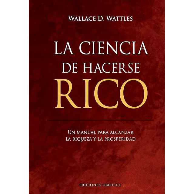 La ciencia de hacerse rico