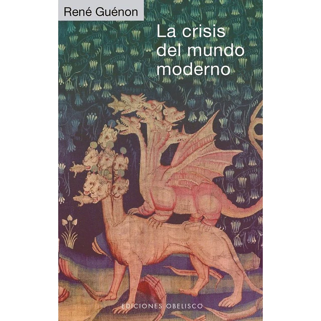 La crisis del mundo moderno