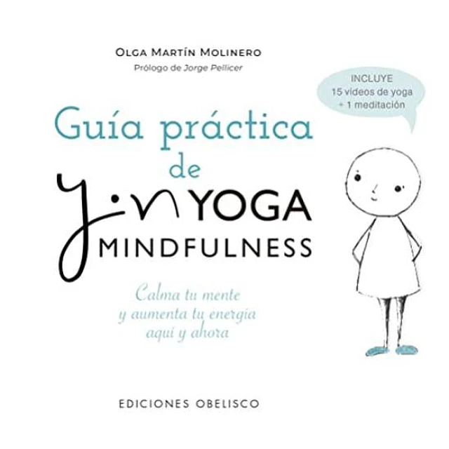 Guía práctica de Yin Yoga Mindfulness