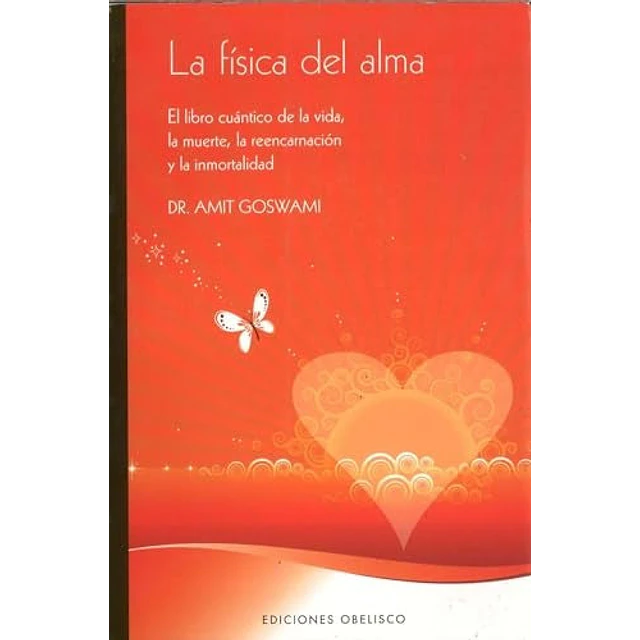 La Física del Alma