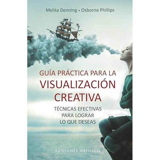 Guía práctica para la visualización creativa