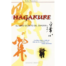 Hagakure. El libro del secreto del samurai
