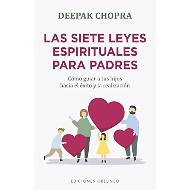 Las siete leyes espirituales para padres