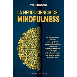 La Neurociencia del Mindfulness