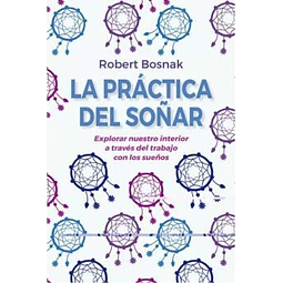 La práctica del soñar
