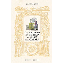 Los misterios del incienso a la luz de la cábala