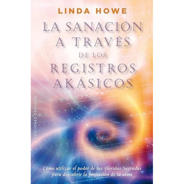 La sanación a través de los registros Akásicos