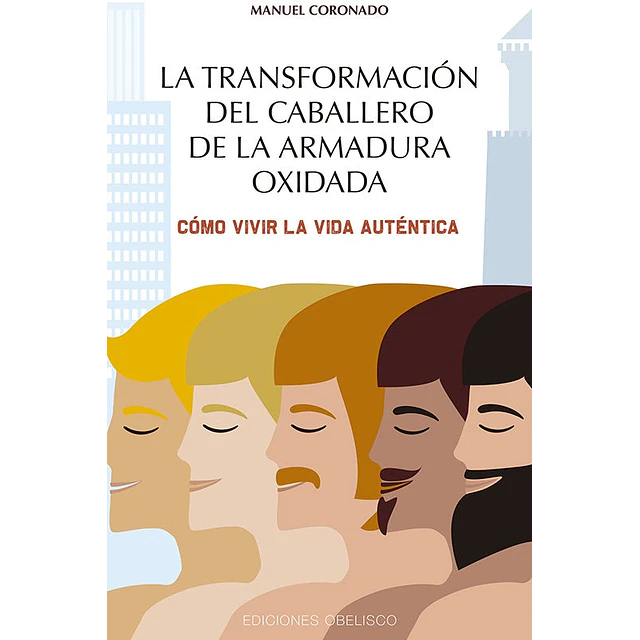 La transformación del caballero de la armadura oxidada